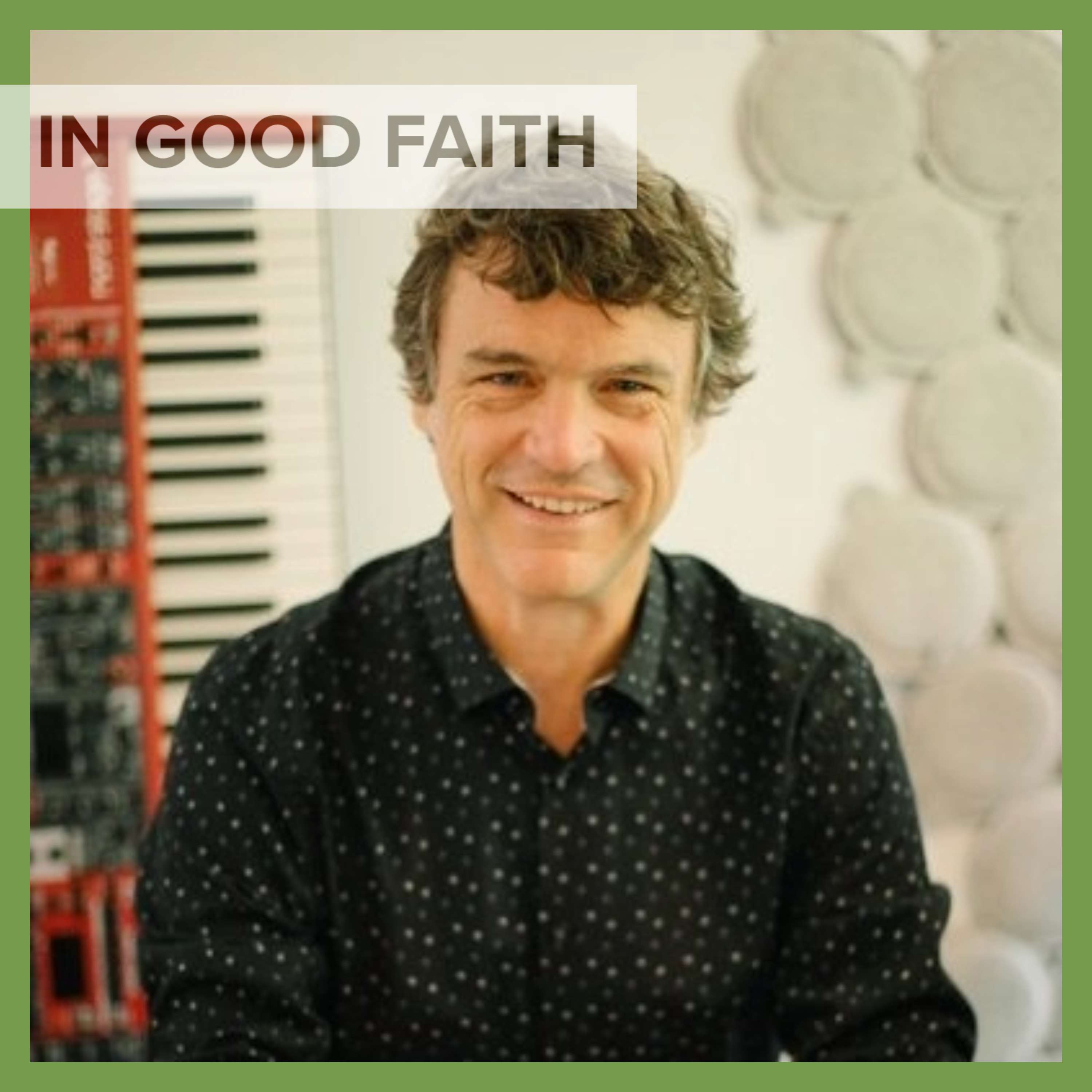 In Good Faith