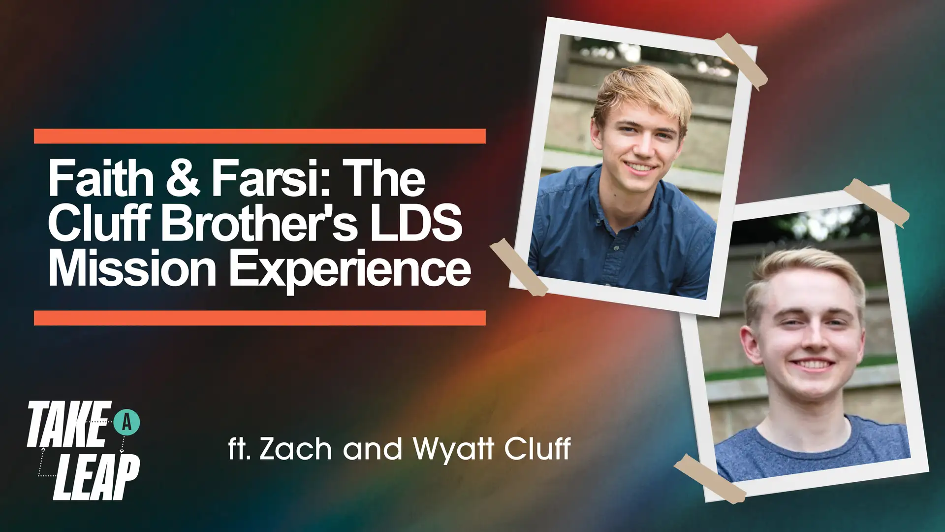 Faith and Farsi: The Cluff Brother's LDS Mission Experience