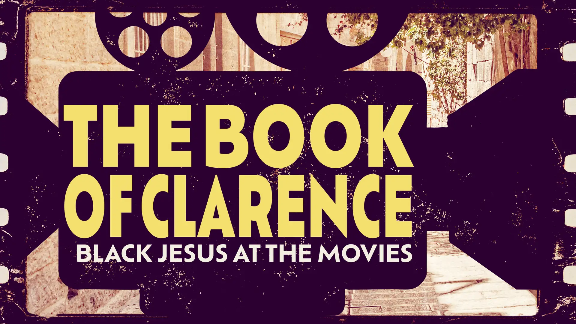Bonus — Book of Clarence: Black Jesus at the Movies