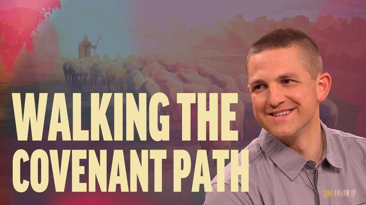 March 18-March 24 | 2 Nephi 31–33 | Walking the Covenant Path