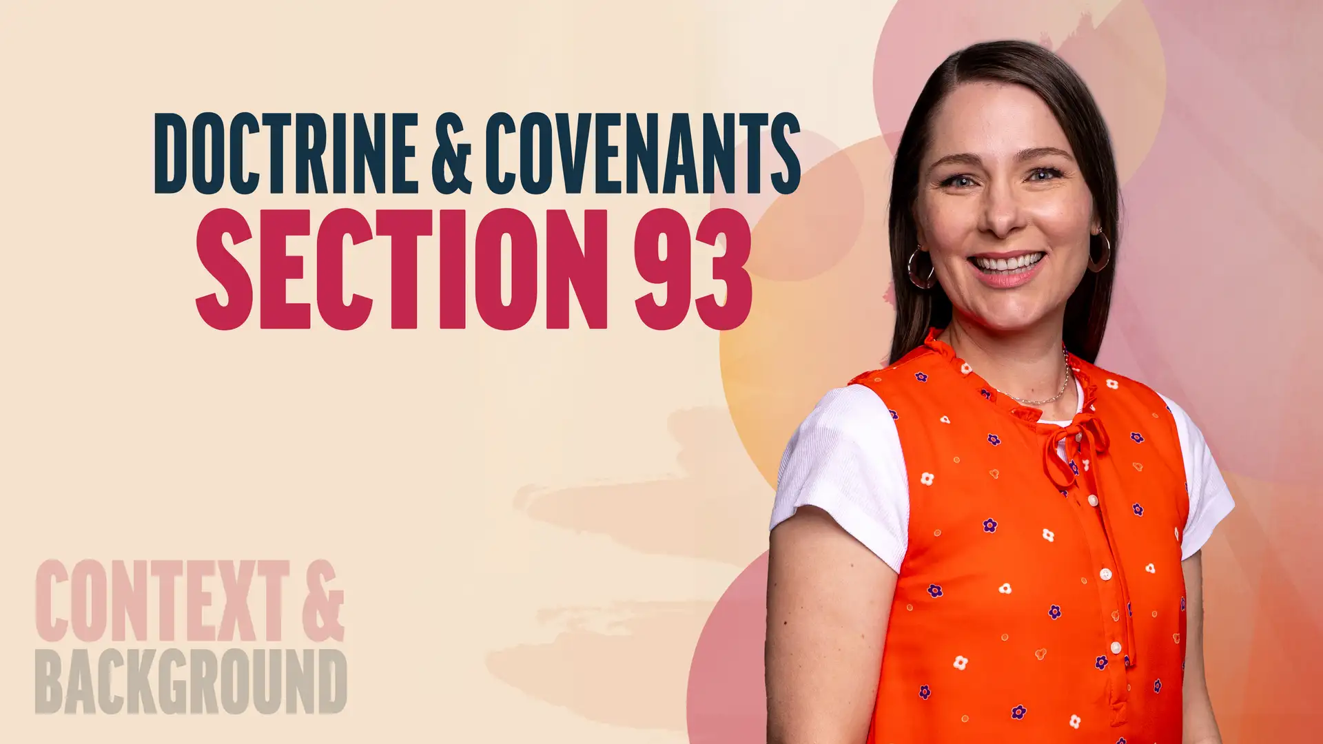 August 25-31 | Doctrine and Covenants 93 | Doctrine & Covenants Sections 93