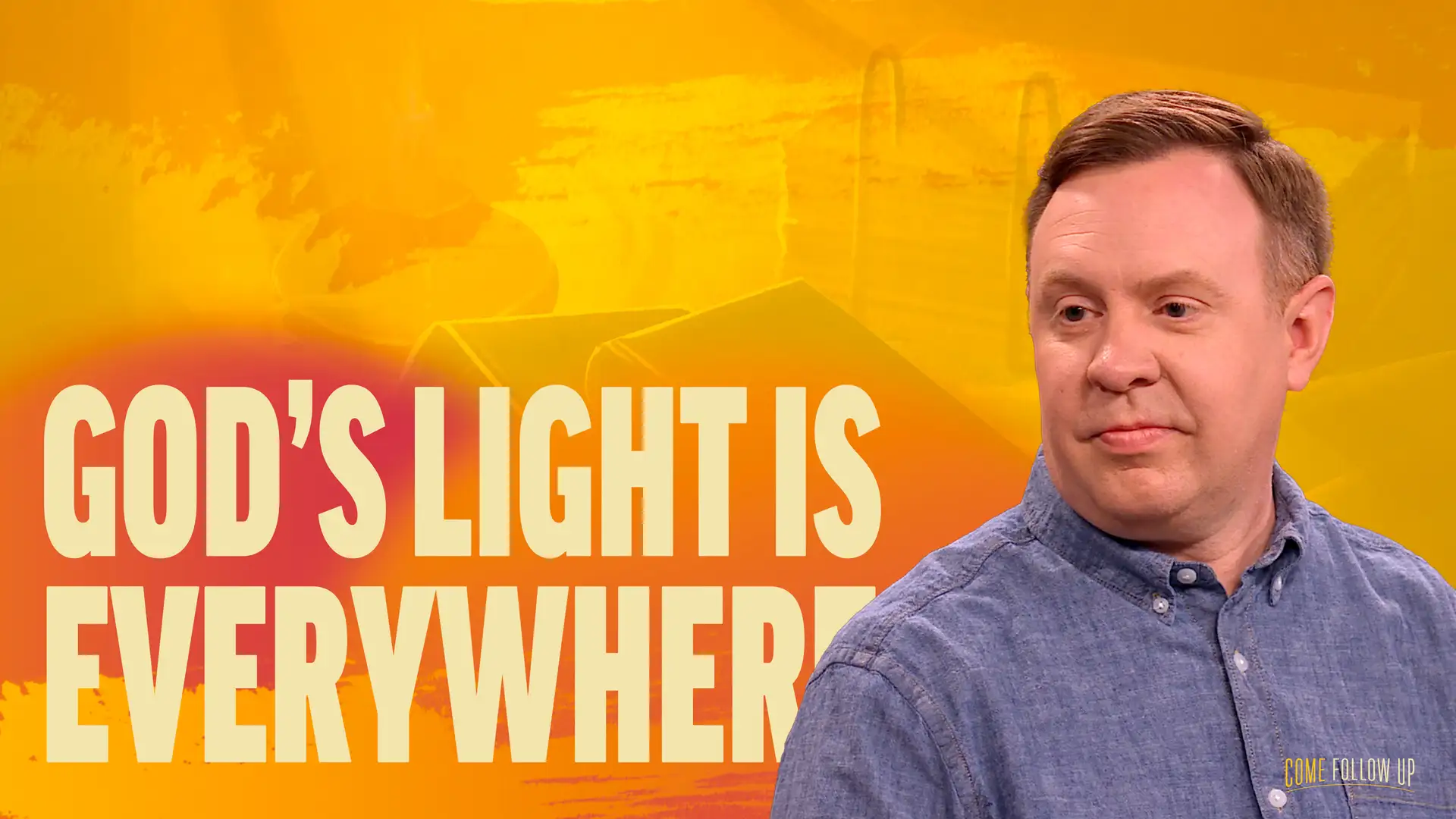 March 11-March 17 | 2 Nephi 26-30 | God's Light is Everywhere