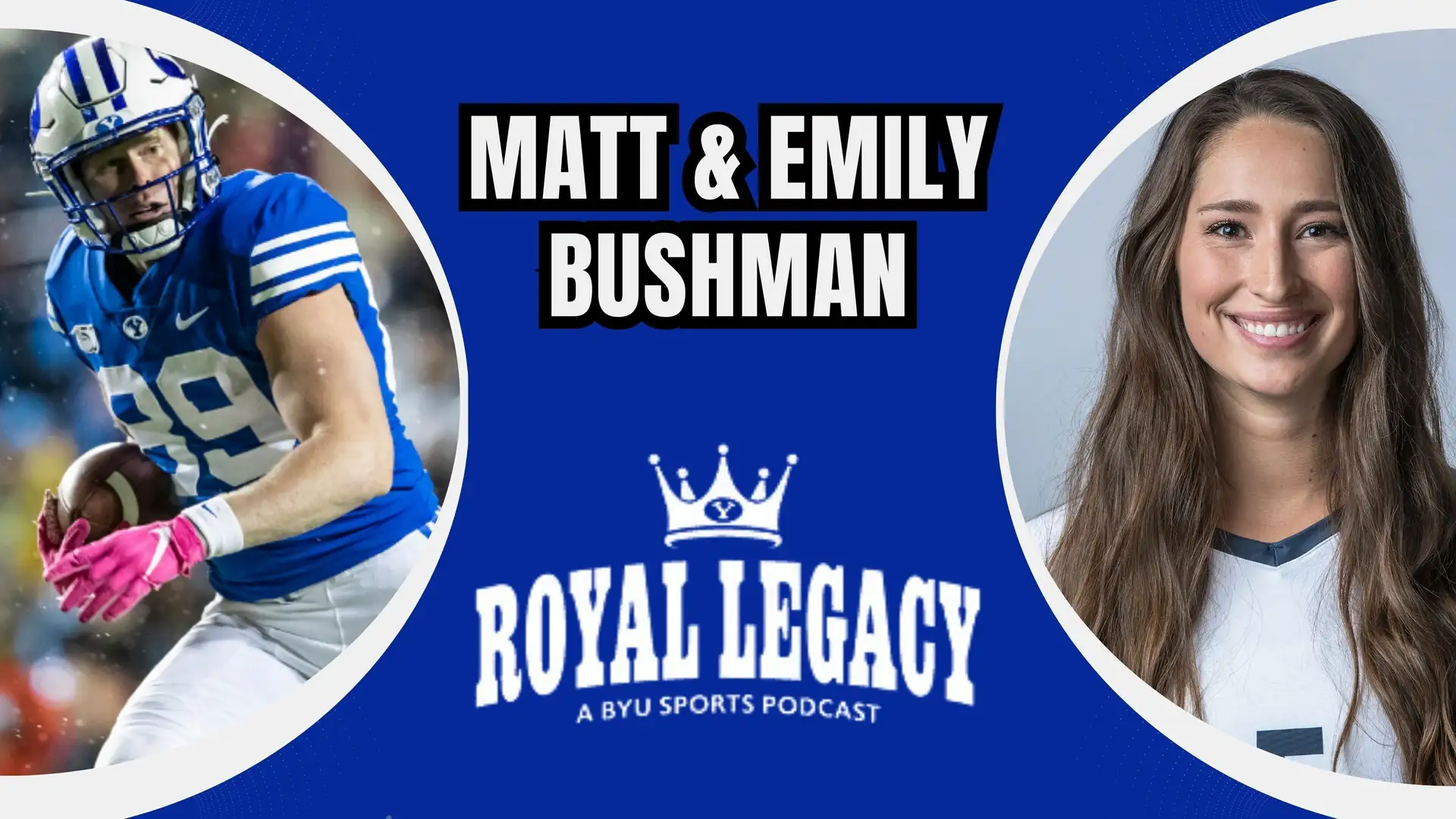 Matt and Emily Bushman