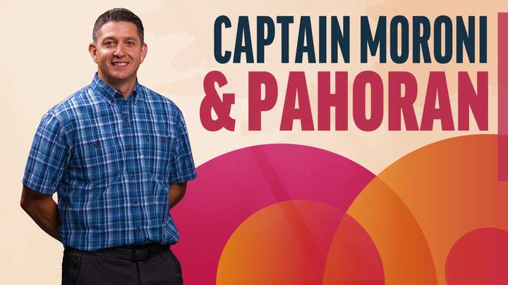 August 19-25 | Alma 53-63 | Captain Moroni & Pahoran
