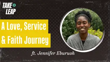 Love, Service, and Futures: A Faith Journey with Jennifer Eburuoh