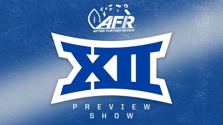 The Big 12 Preview Show