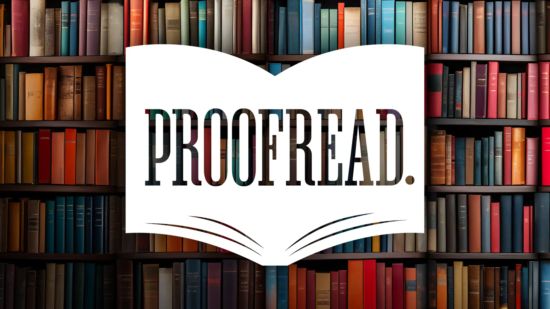 TRAILER: Proofread — Read More of What You Love