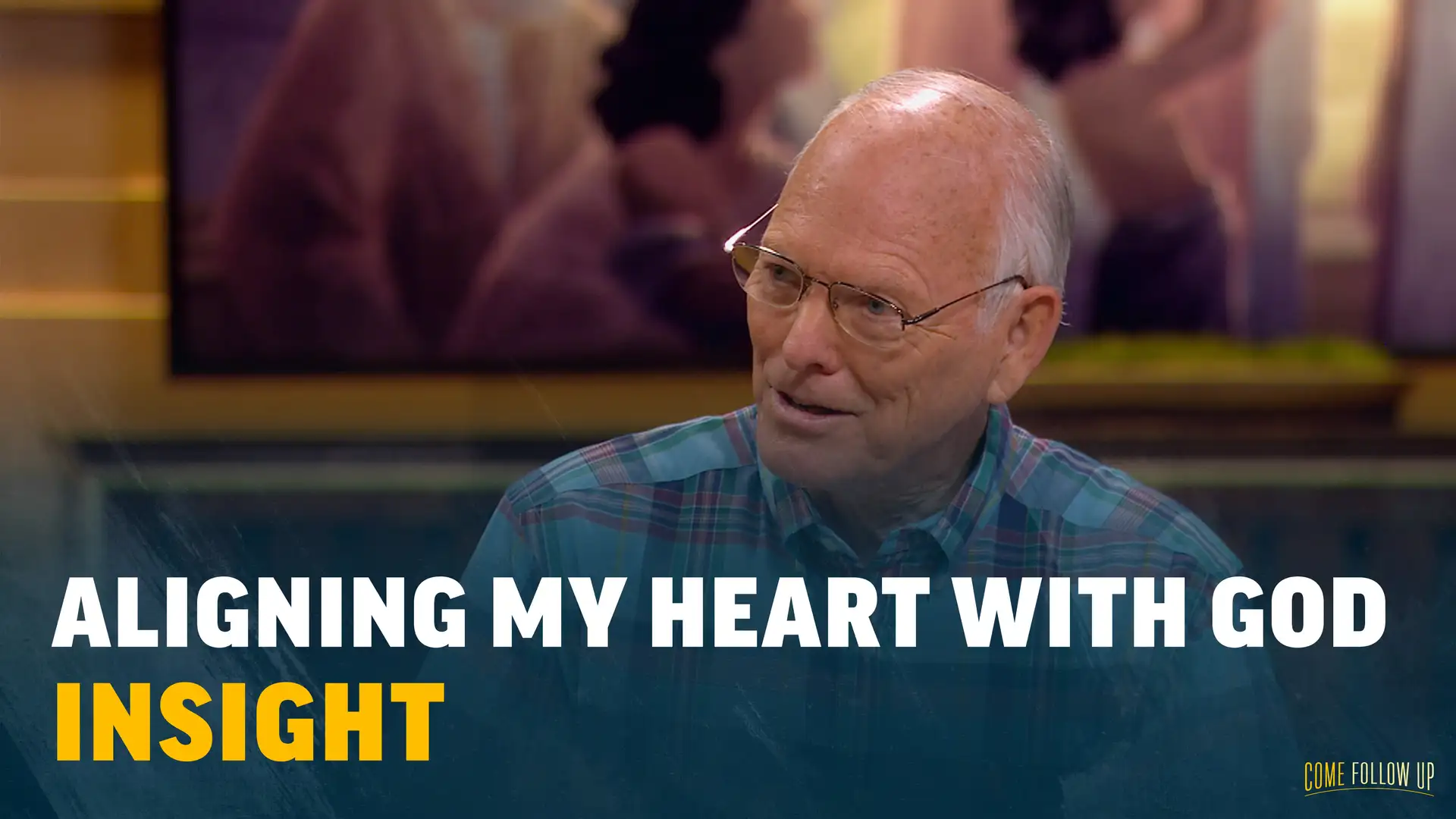 July 10-16 | Acts 6-9 | Insight: Aligning My Heart With God