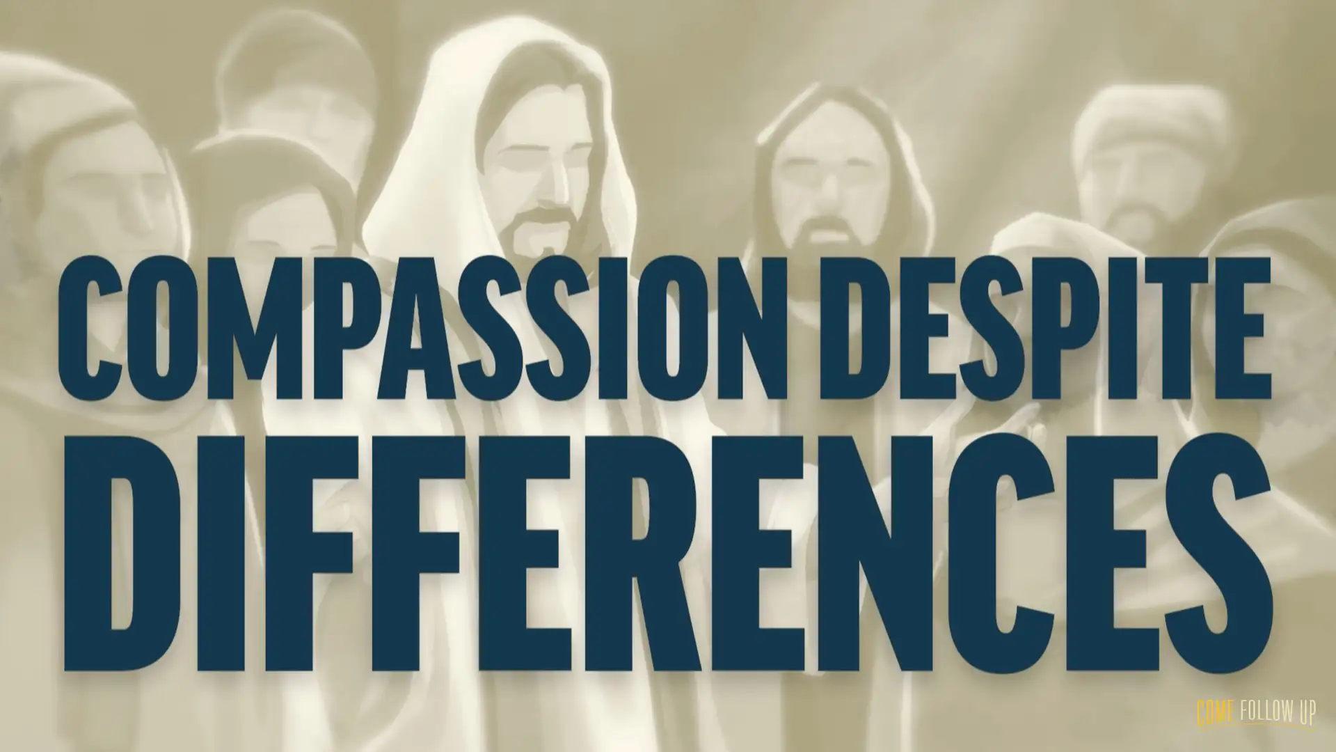 November 27-December 3 | 1-3 John; Jude | Compassion Despite Differences