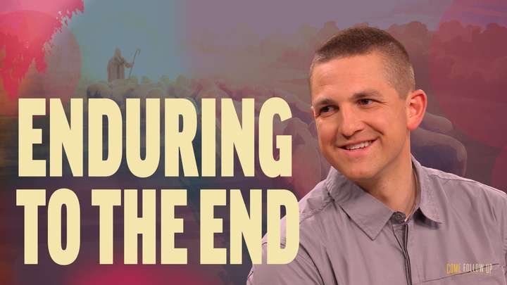 March 18-March 24 | 2 Nephi 31–33 | Enduring to the End