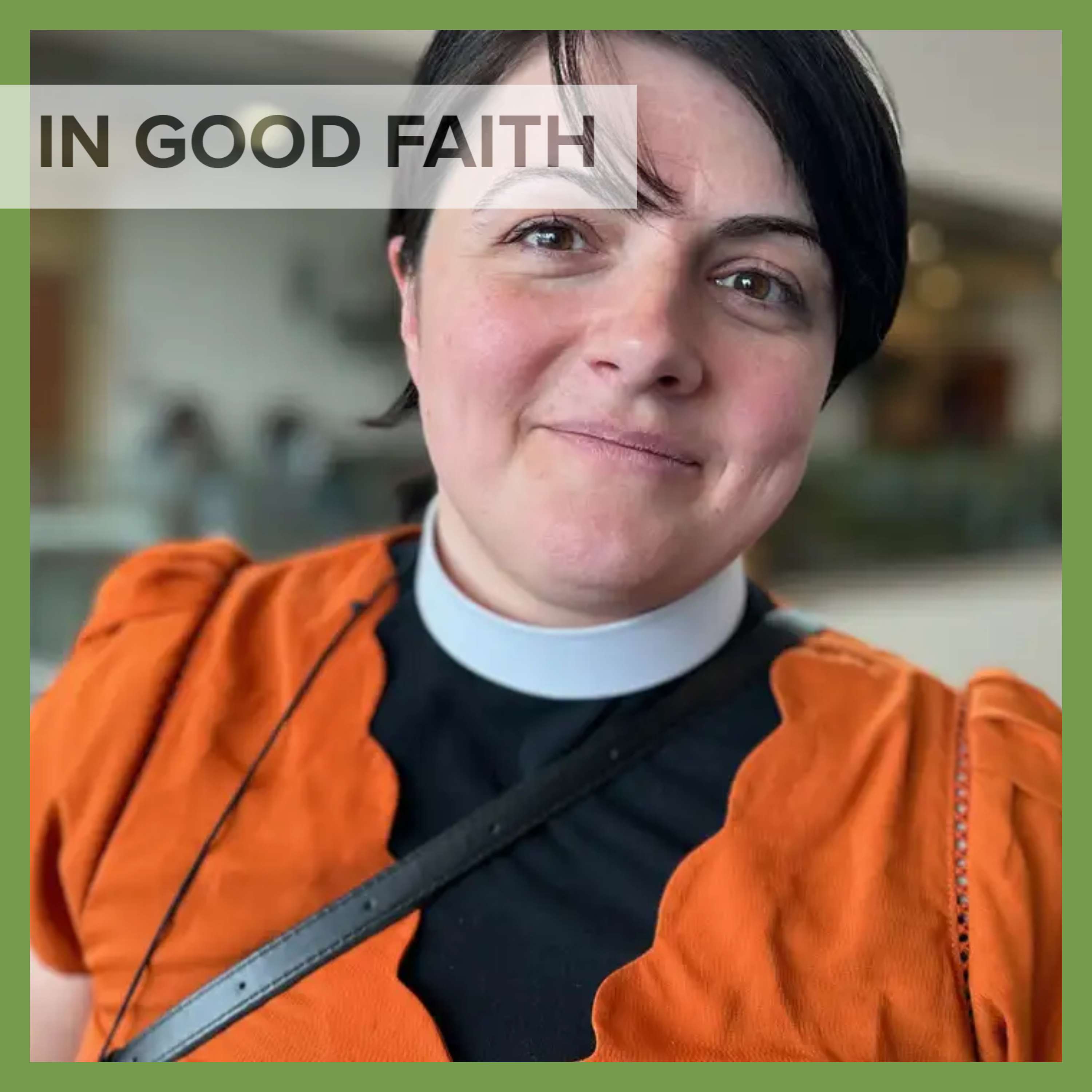 In Good Faith
