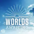Worlds Awaiting