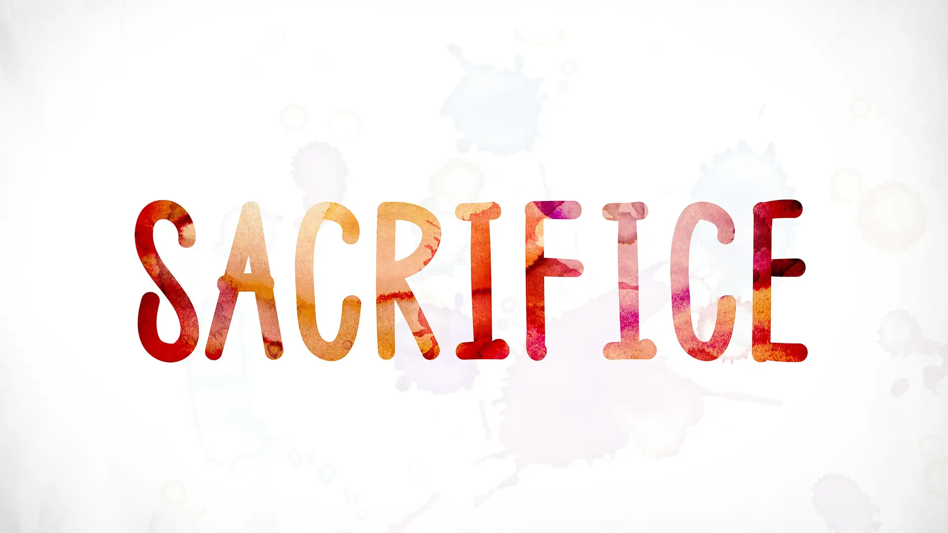 Blessings from Sacrifice