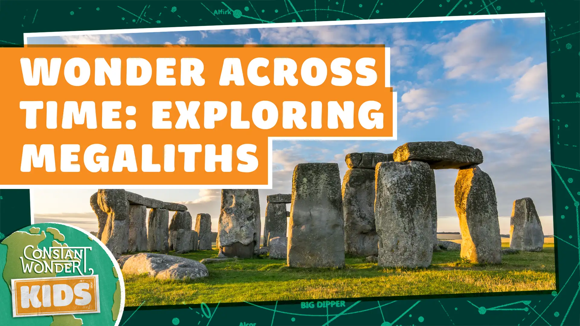 Wonder Across Time: Exploring Megaliths