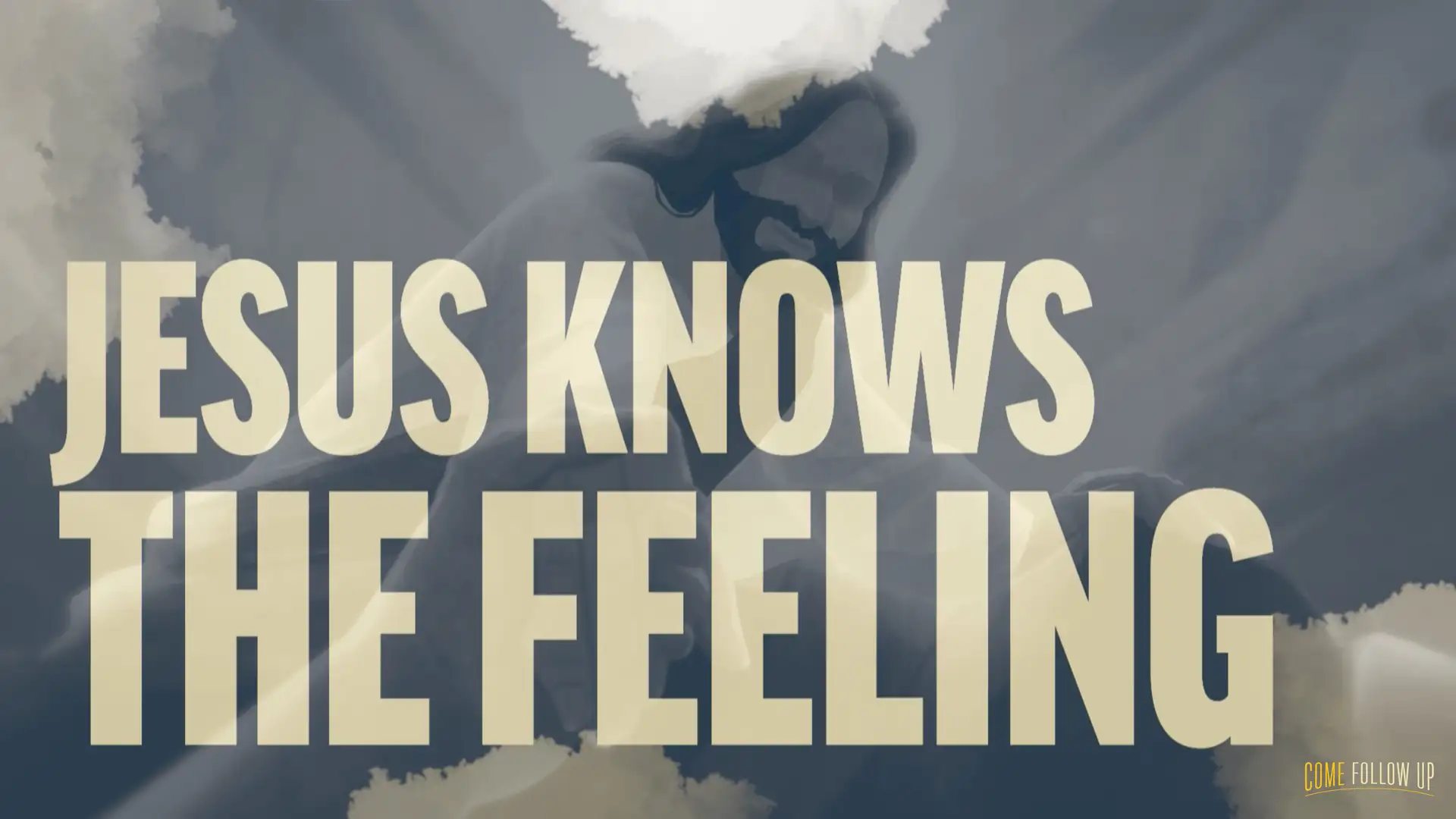 October 30-November 5 | Hebrews 1-6 | Jesus Knows the Feeling