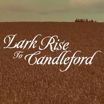 Lark Rise to Candleford