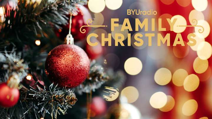 The BYUradio Family Christmas Show - 2019