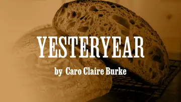 "Yesteryear" by Caro Claire Burke