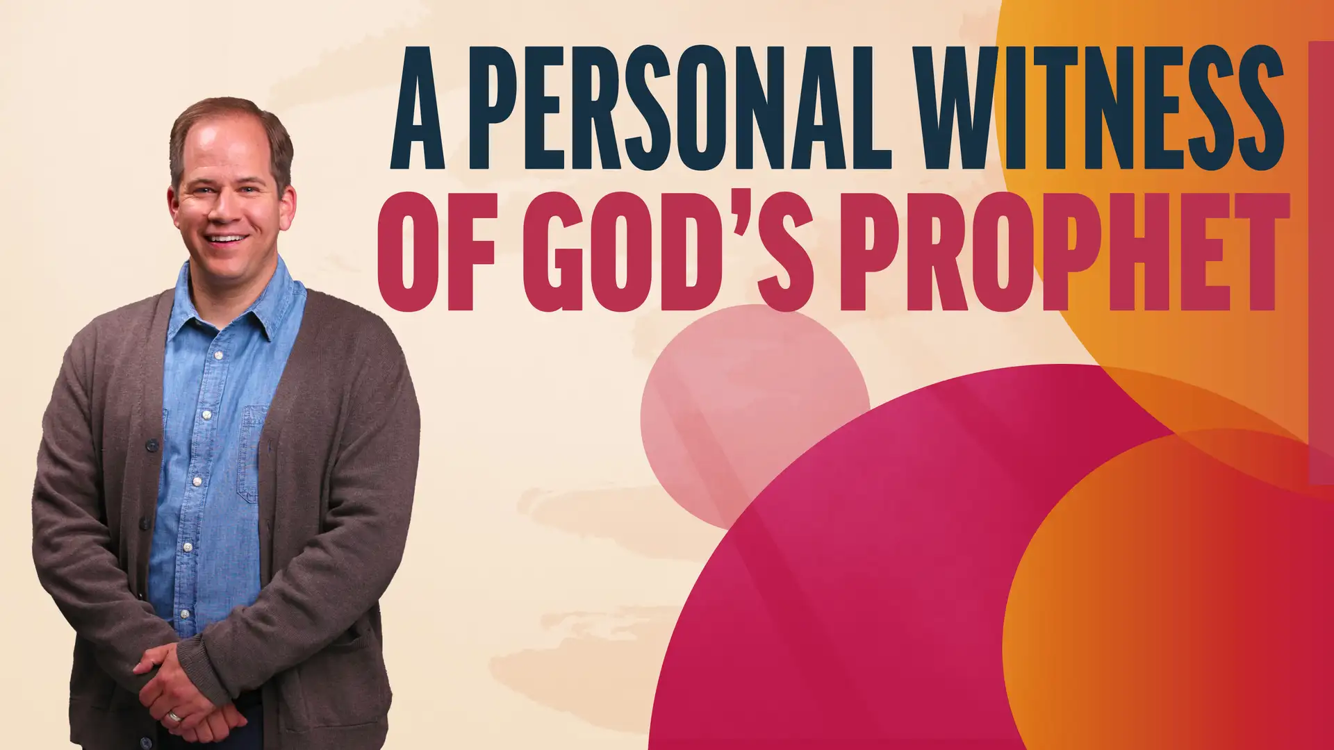 October 7-13 | 3 Nephi 17-19 | A Personal Witness Of God's Prophet