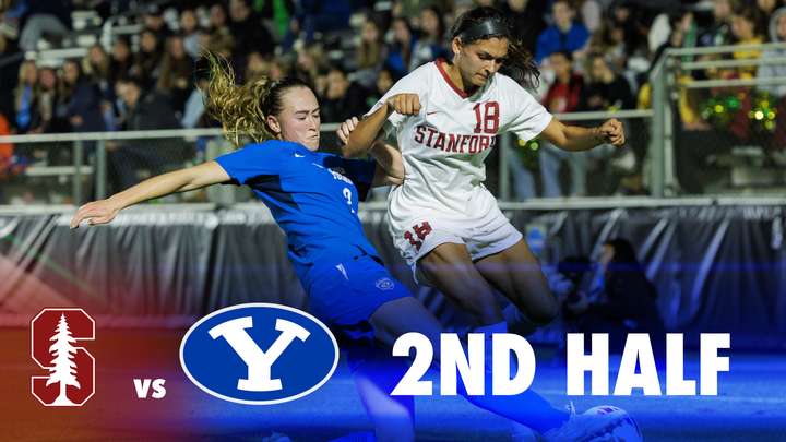 BYU vs Stanford - NCAA Semifinals: 2nd Half