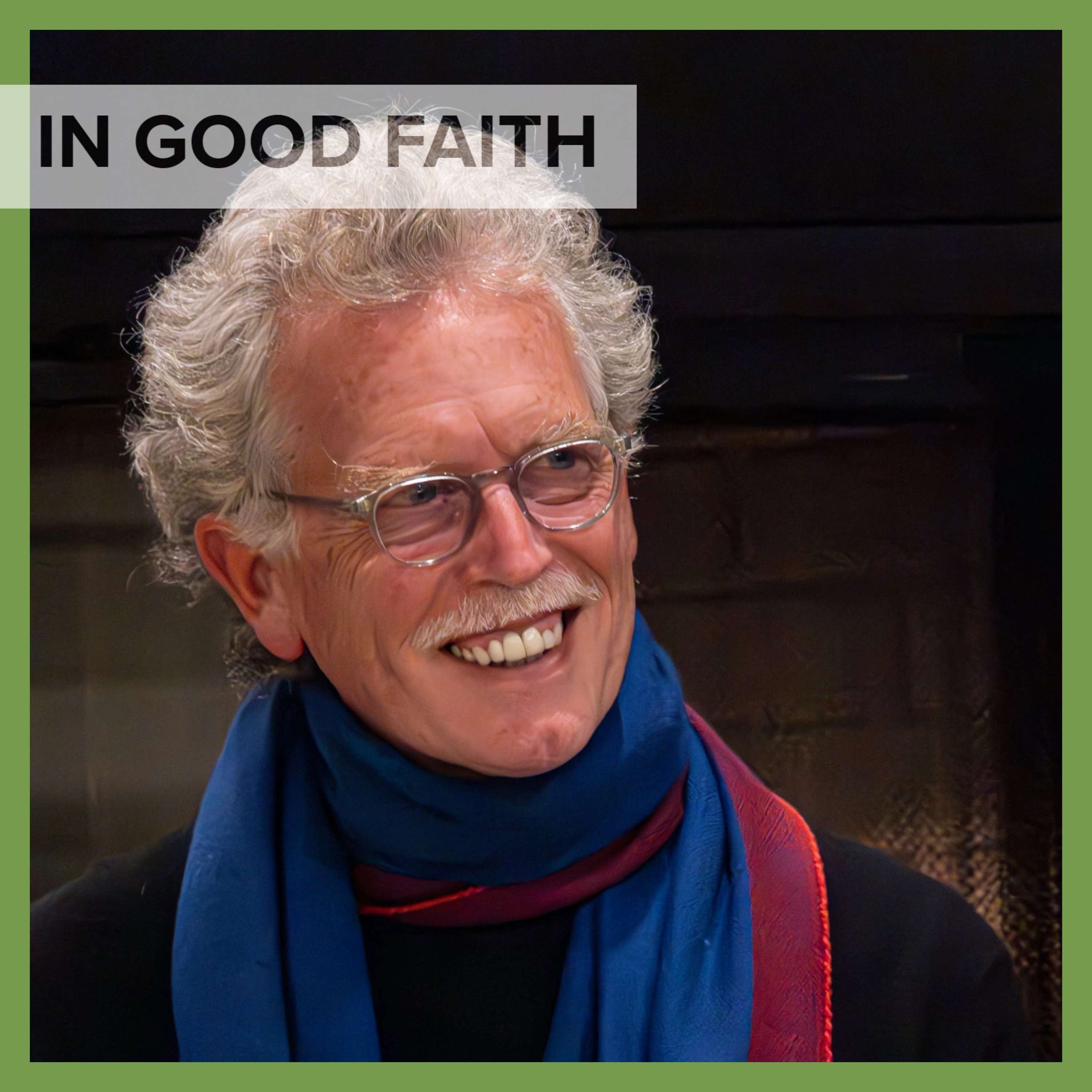 In Good Faith