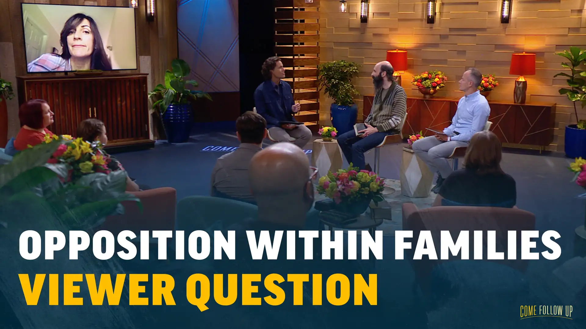 Feb. 13–19 | Matthew 5; Luke 6 | Viewer Question: Opposition Within Families