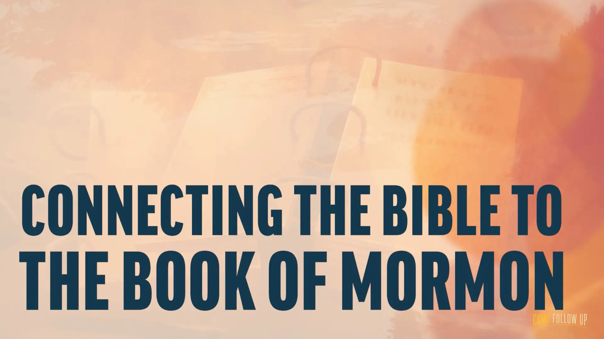 January 1-7 | Introductory Pages of the Book of Mormon | Connecting the Bible to The Book of Mormon
