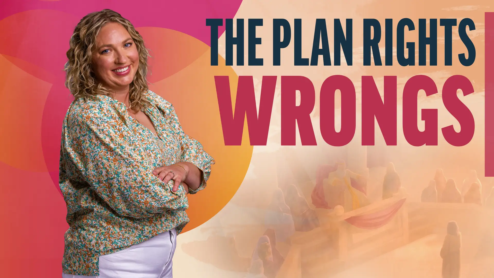 August 5-11 | Alma 39-42 | The Plan Rights Wrongs 