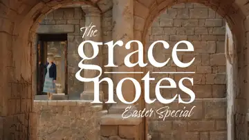 The Grace Notes Easter Special