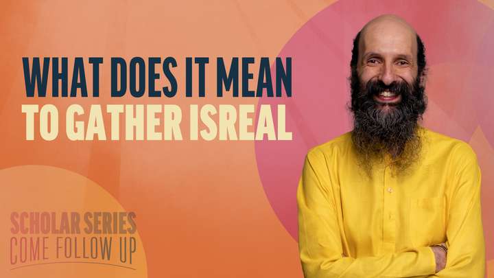 March 31–April 6 | Doctrine and Covenants 29 | What Does It Mean To Gather Israel