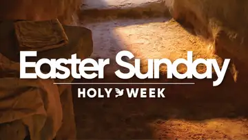 HOLY WEEK: Easter Sunday