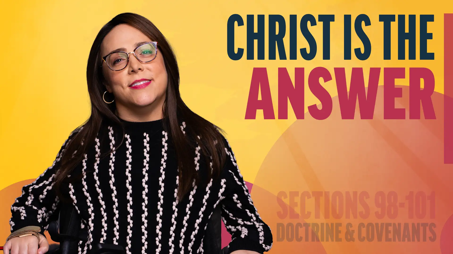 September 8-14 | Doctrine and Covenants 98-101 | Christ Is The Answer