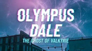 FINALE OF SEASON 1 | "The Case of the Eclectic Electric Hoarder" | Olympus Dale: The Ghost of Valkyrie, Ep 11