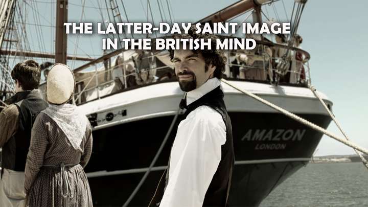 Latter-day Saint Image in the British Mind