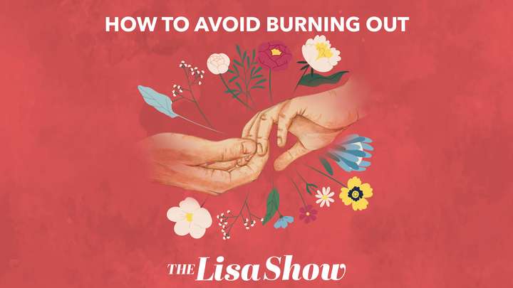 Doing Good Better E5: How to Avoid Burning Out