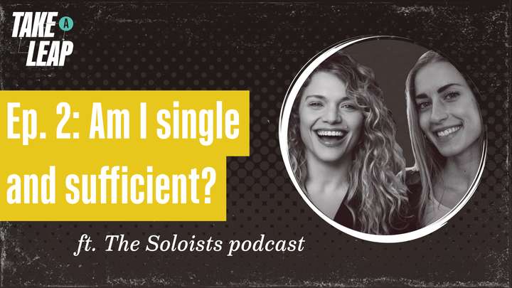 The Soloists: Can I be single and sufficient?