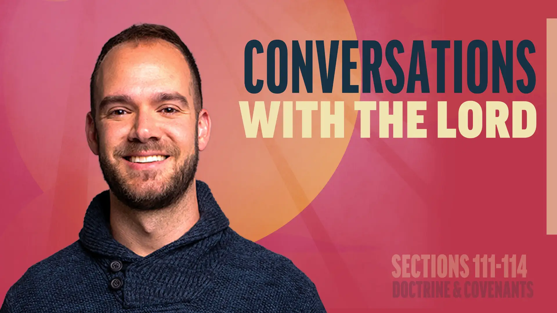 October 6-12 | Doctrine and Covenants 111-114 | Conversations With The Lord