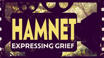 Hamnet: Expressing Grief