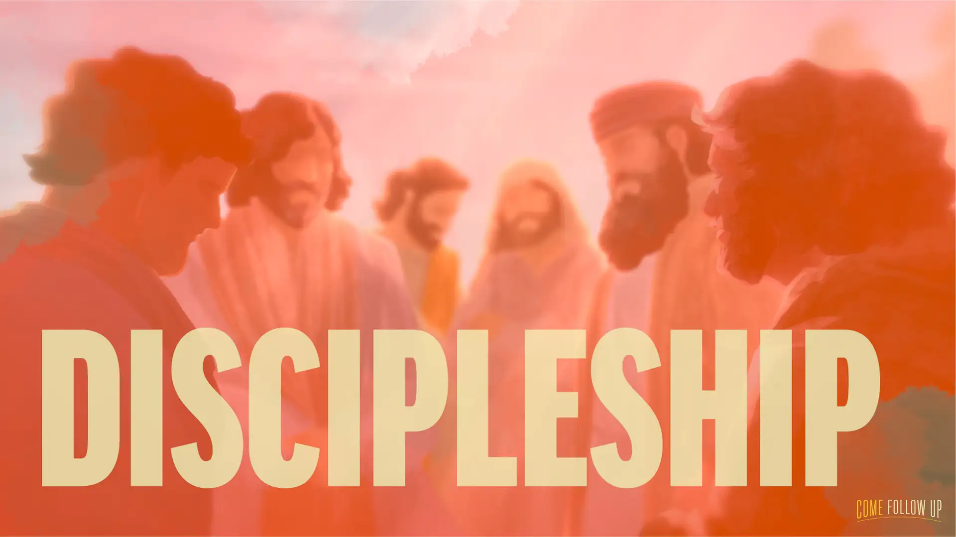 October 16-22 | 1 and 2 Thessalonians | Discipleship