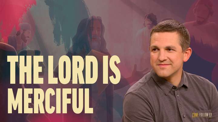 February 19-25 | 2 Nephi 6-10 | The Lord is Merciful