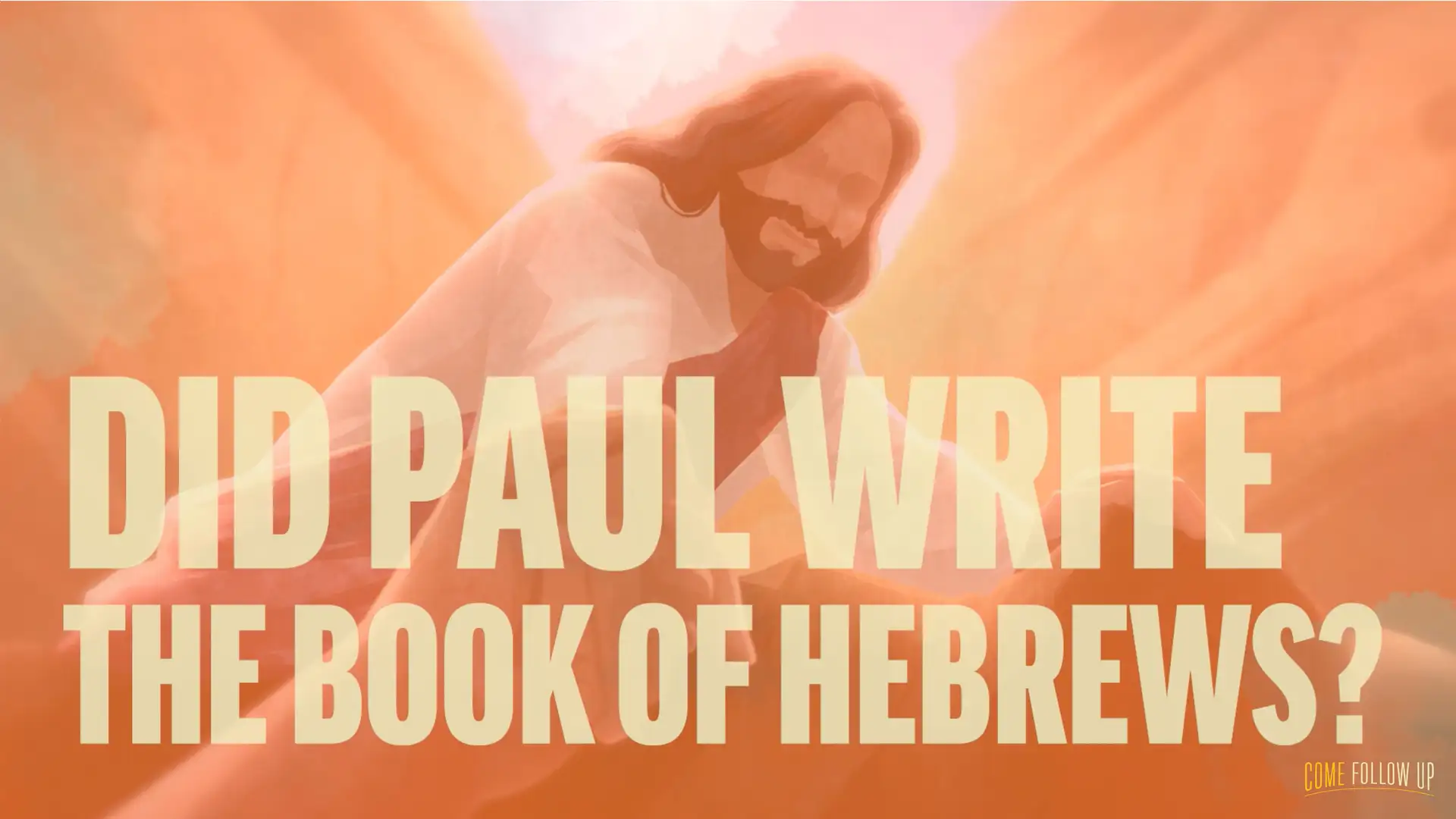 October 30-November 5 | Hebrews 1-6 | Did Paul Write The Book of Hebrews?