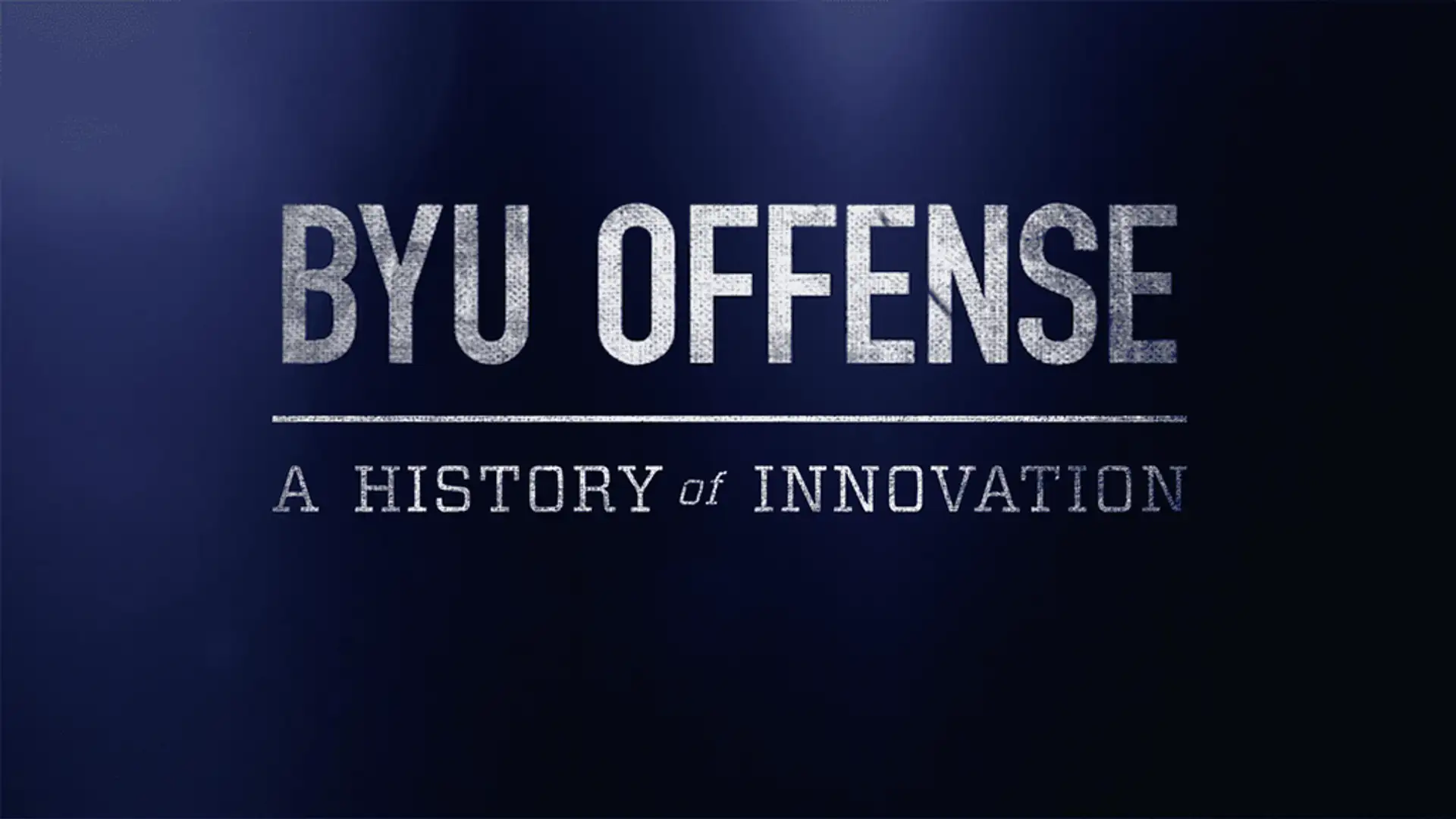 BYU Football - A History of Offensive Innovation (6/24/22)