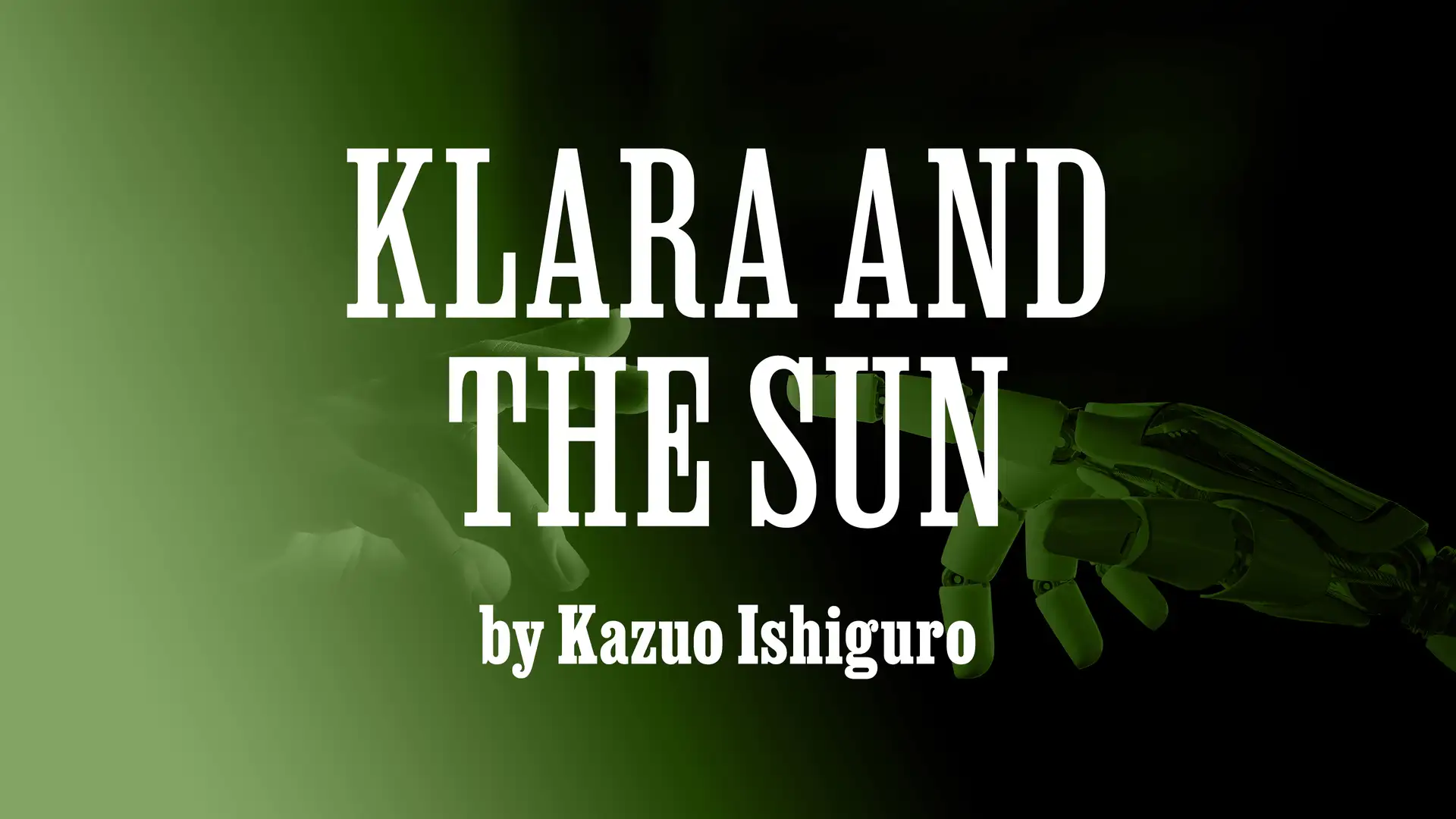 "Klara and the Sun" by Kazuo Ishiguro