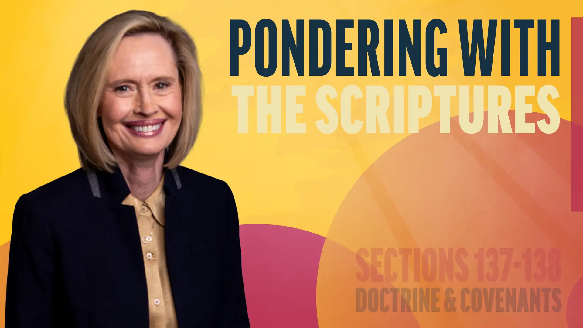 December 1-7 | Doctrine and Covenants 137-138 | Pondering With The Scriptures