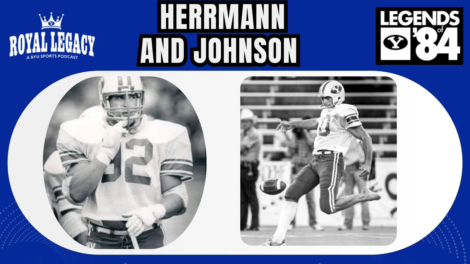 Legends of '84: Lee Johnson and Jim Herrmann