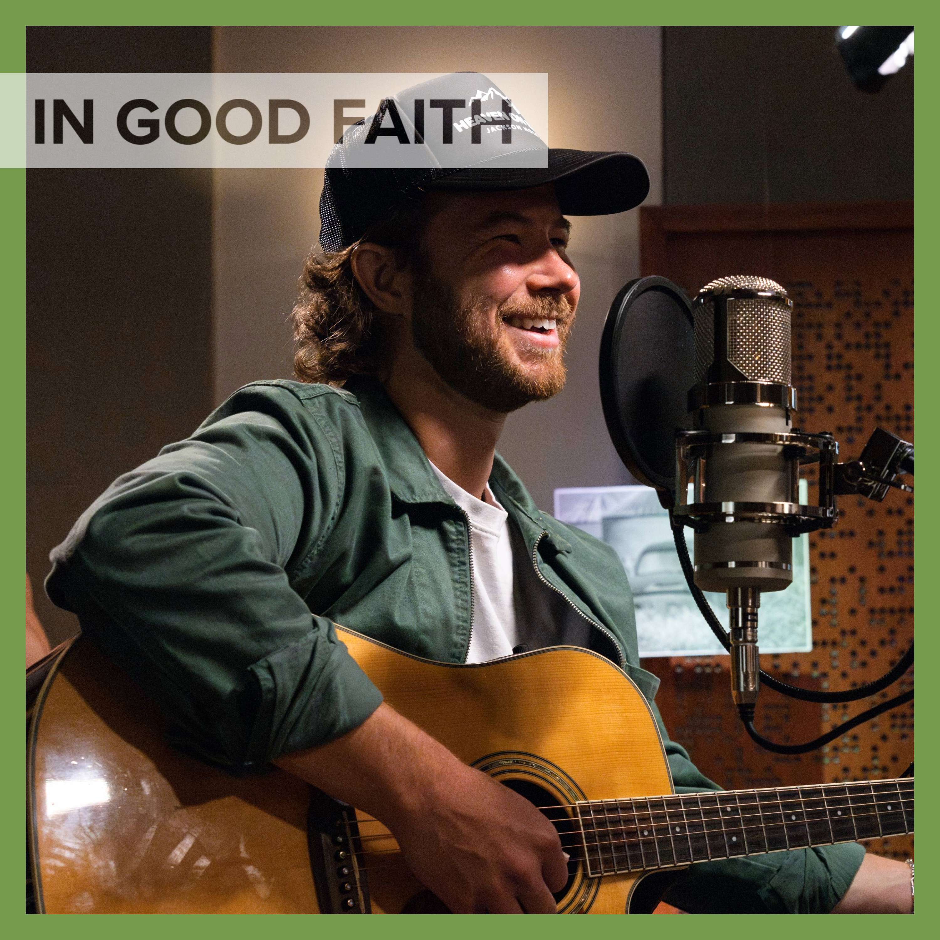 In Good Faith