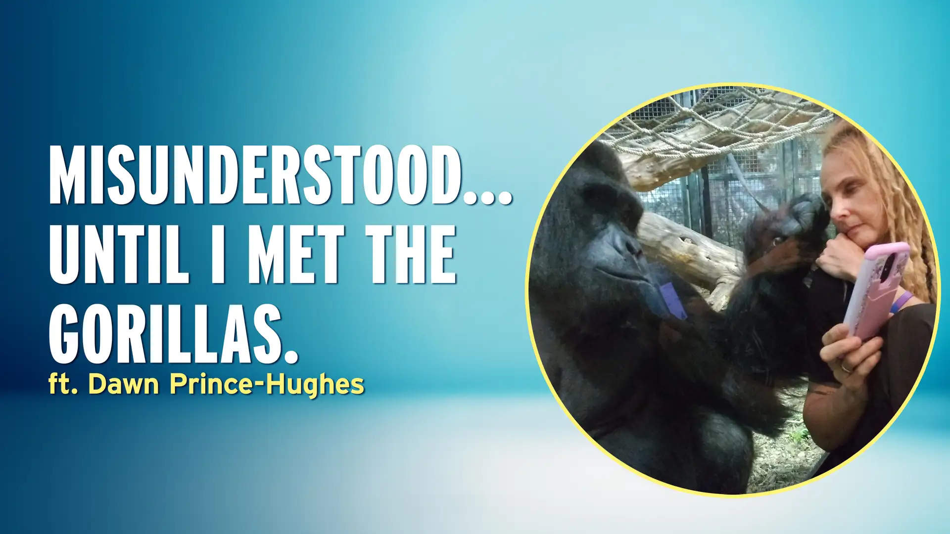 How Gorillas Helped Me Understand Humans – Dawn Prince-Hughes on Autism & Belonging