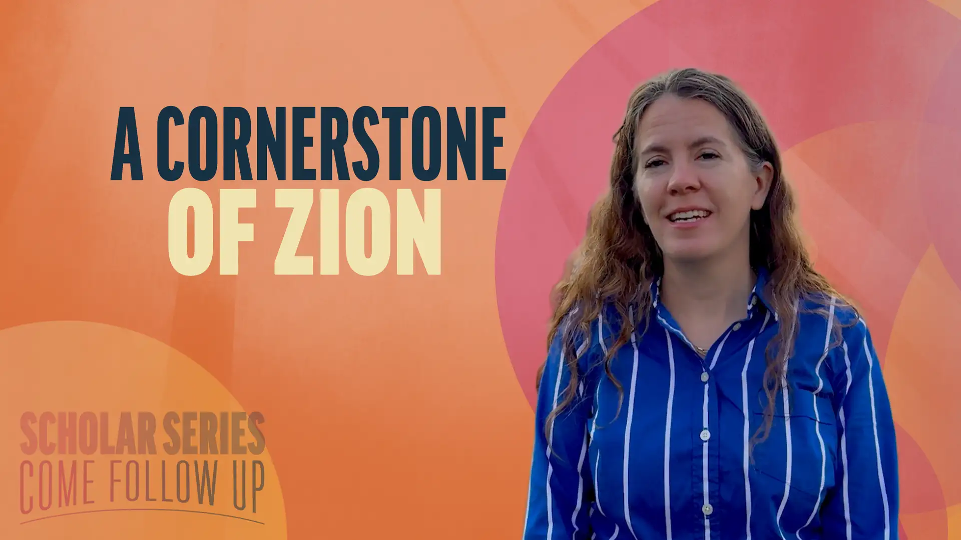 October 27–November 2 | Doctrine and Covenants 124 | A Cornerstone Of Zion