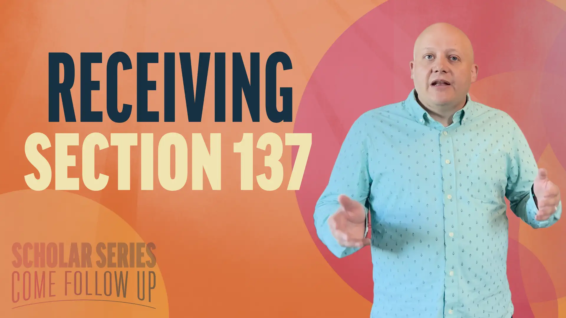 December 1-7 | Doctrine and Covenants 137-138 | Receiving Section 137