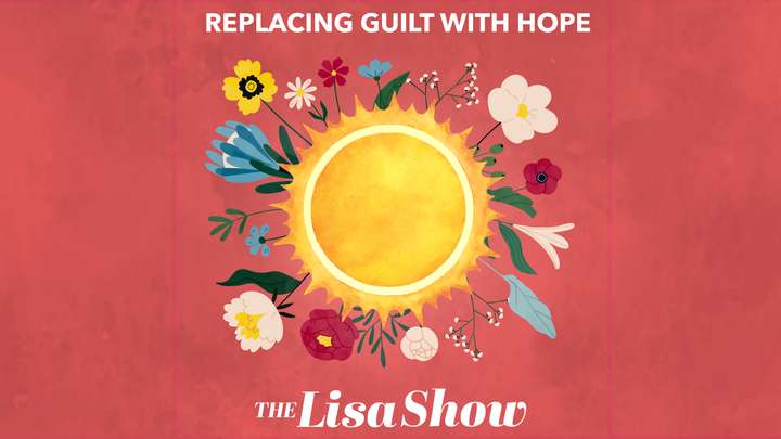 Doing Good Better E1: Replacing Guilt with Hope